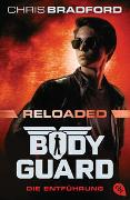 Bodyguard Reloaded - Die Entführung