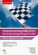 Intensivtraining W&G BIVO für die Abschlussprüfung KV Profil E