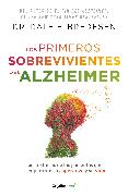 Los primeros sobrevivientes del Alzheimer / The First Survivors of Alzheimer's