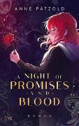 A Night of Promises and Blood