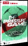 The Pressure Game - Im Herzen der Schweizer Nati / Au cour de la Nati / Nel Cuore della Nazionale Svizzera (DVD)